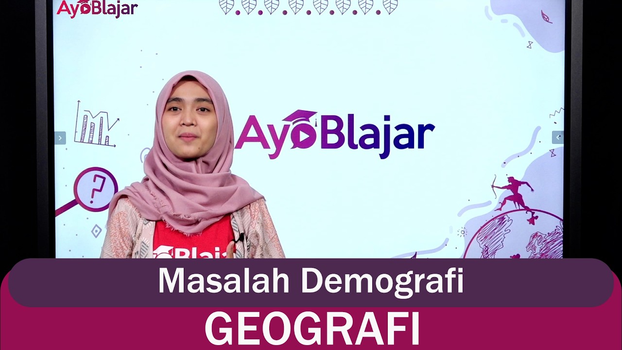 Geografi Kelas 11 - Masalah Demografi