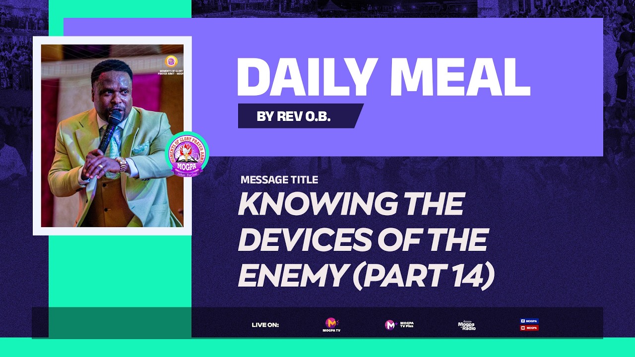 KNOWING THE DEVICES OF THE ENEMY (PART 14)