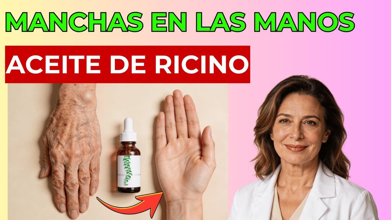 ¿Manchas en las Manos DESPUÉS DE LOS 60? El Aceite de Ricino que Ayuda a Rejuvenecer la Piel