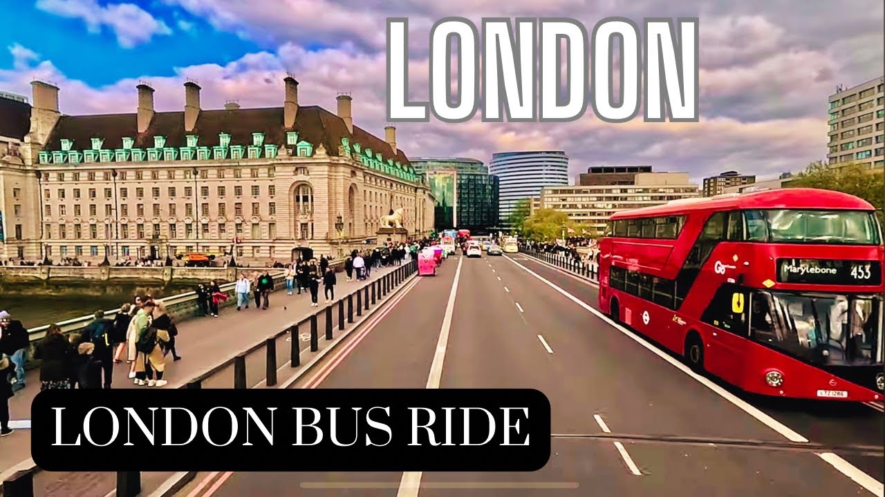 London Bus Ride on Saturday through Tourist pack areas