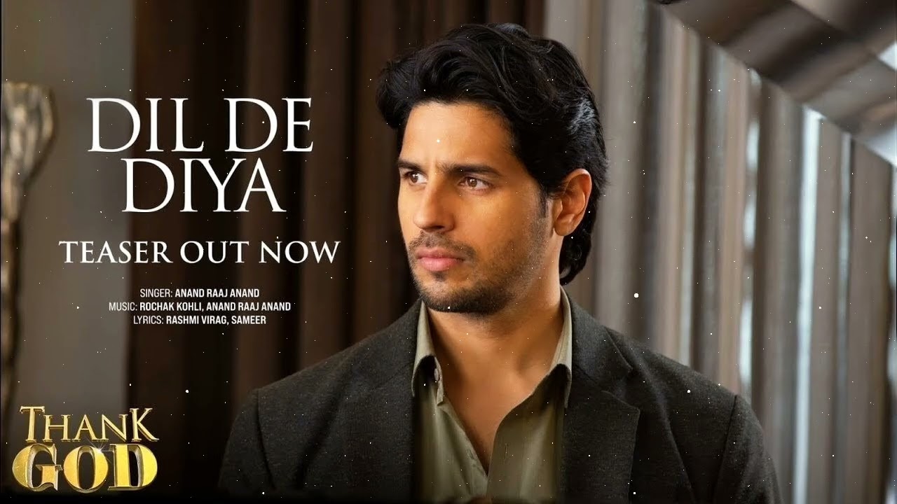 Dil De Diya (Lyrical) Thank God | Sidharth, Rakul | Anand Raaj Anand, Rochak, Rashmi Virag, Sameer