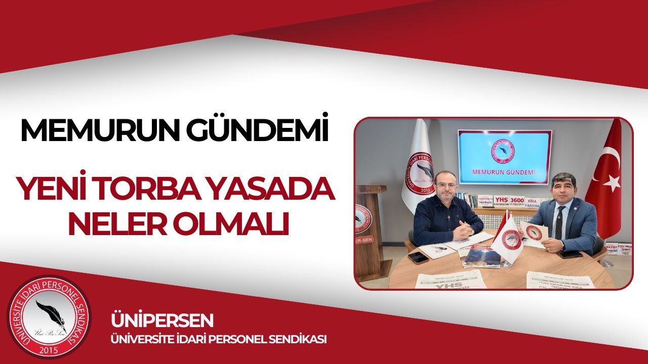 MEMURUN GÜNDEMİ: YHS, 3600 Ek Gösterge, Tayin Sorunu, Memur Emeklileri, Memur Maaşları