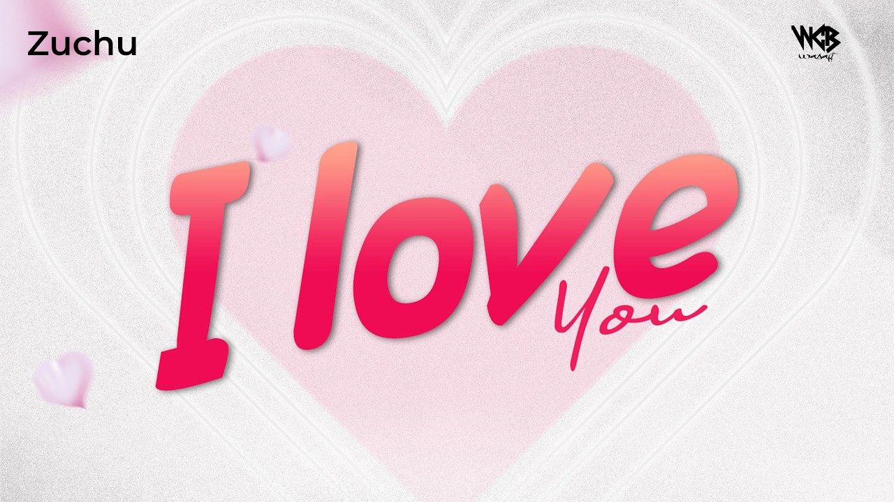 Zuchu - I Love You (Lyric Video)