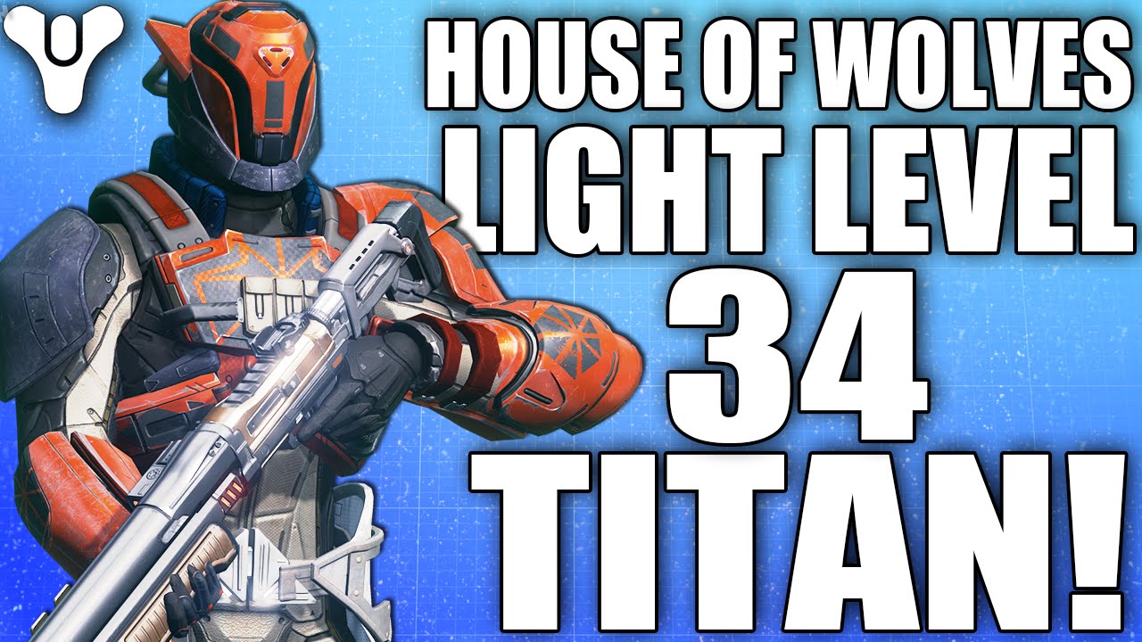 Destiny: Light Level 34 Titan Showcase - House Of Wolves Loot Rewards (How He Levelled So Fast)