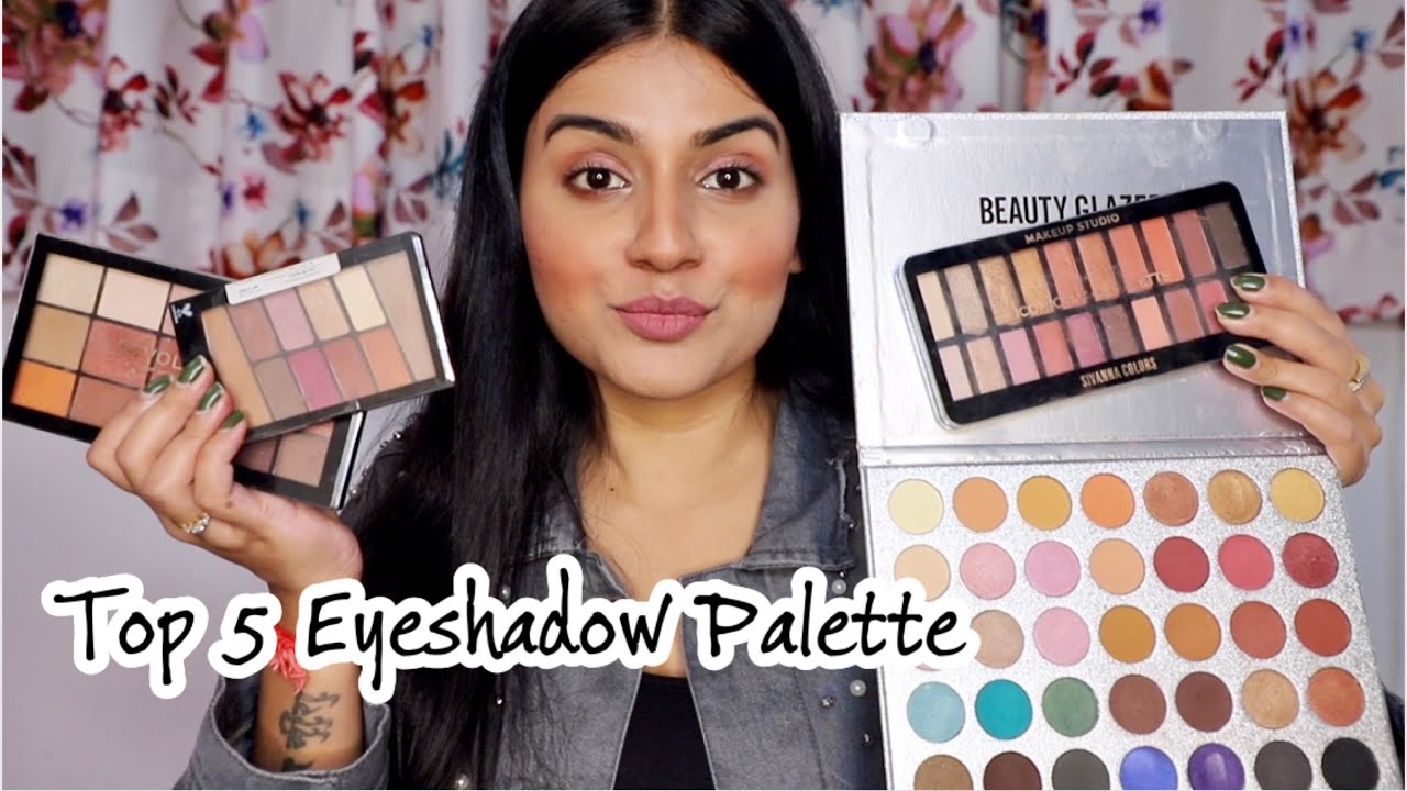 TOP 5 EYESHADOW PALETTE IN INDIA | Affordable Eyeshadow Palatte Under ₹1000 | Best Eyeshadow Palette