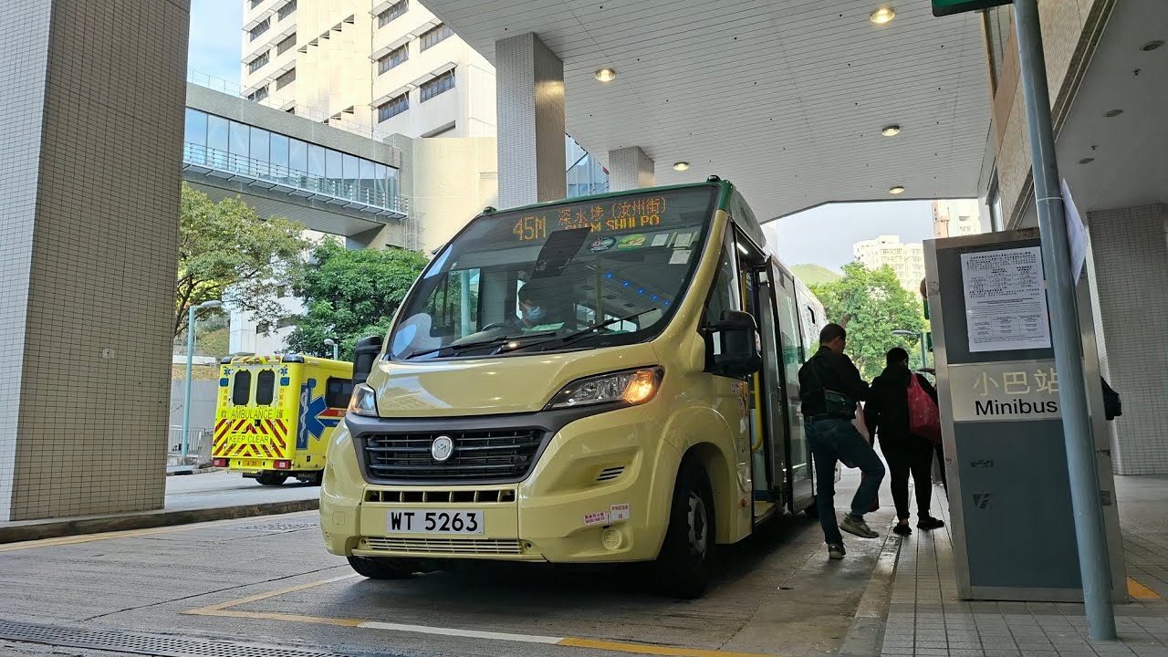 [首坐Flat小巴]AN Bus Flat Ducato Mellor Orion WT5263@45M 往深水埗(汝州街)