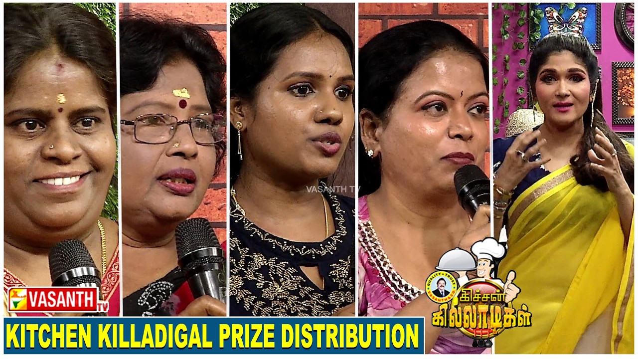 Kitchen Killadigal Prize Distribution | கிச்சன் கில்லாடிகள் | Tamil Cooking Show | Vasanth TV