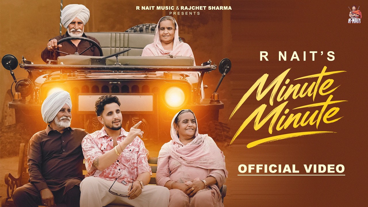 Minute Minute (Official Video ) R Nait | Qaistrax | Latest Punjabi Songs 2026