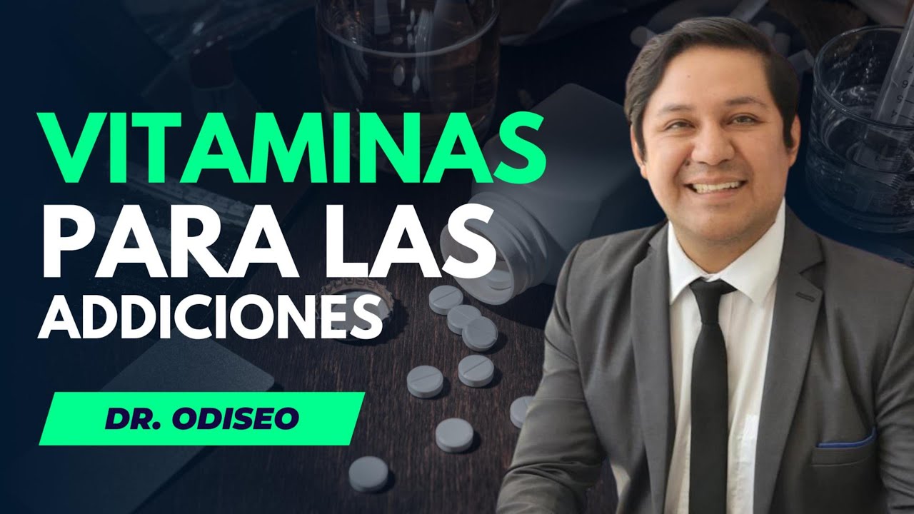 Las mejores vitaminas par las ADICCIONES