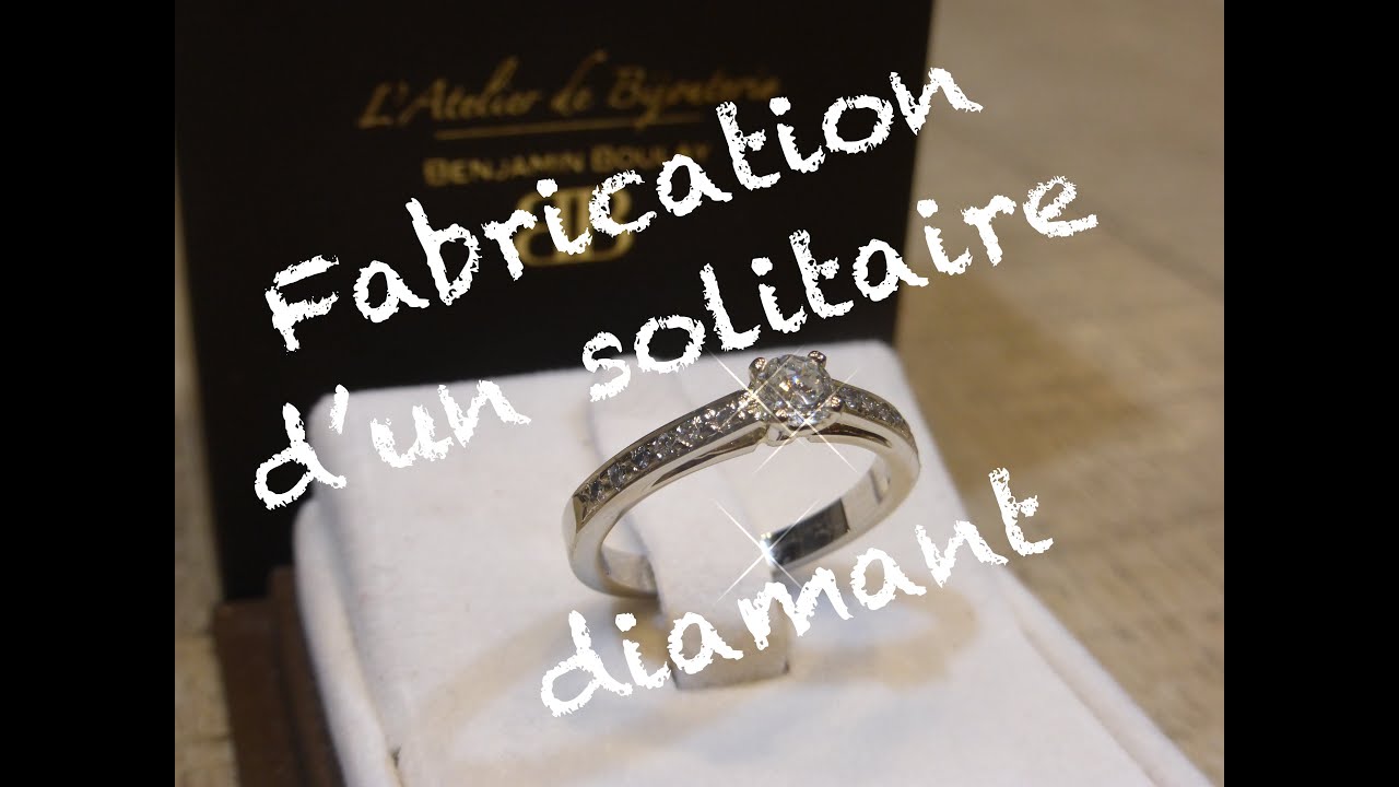 fabrication solitaire diamant
