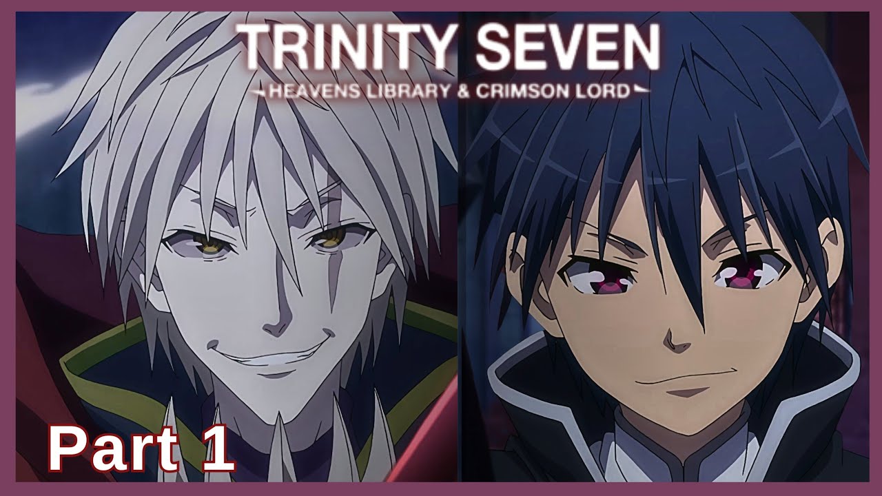 Arata vs Crimson Lord Part 1 - Trinity Seven: Heavens Library & Crimson Lord | 4K UHD