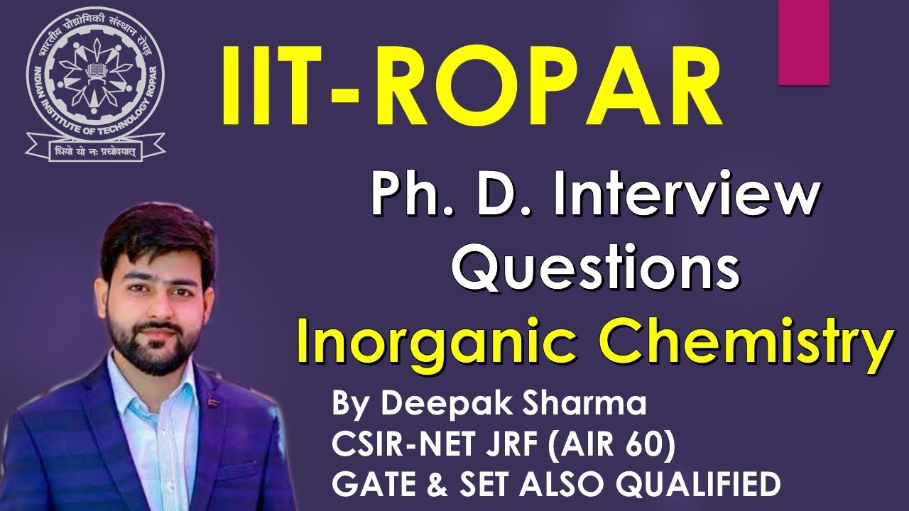 IIT-ROPAR |  Ph.D. Interview Questions | Inorganic Chemistry