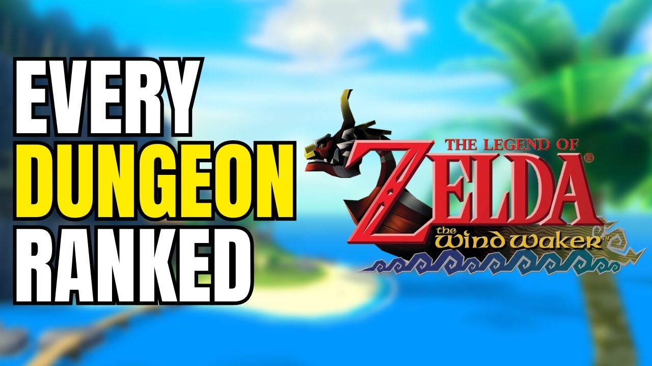 Every Wind Waker Dungeon RANKED