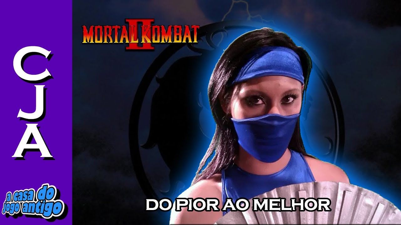 Mortal Kombat 2 - Do pior ao melhor