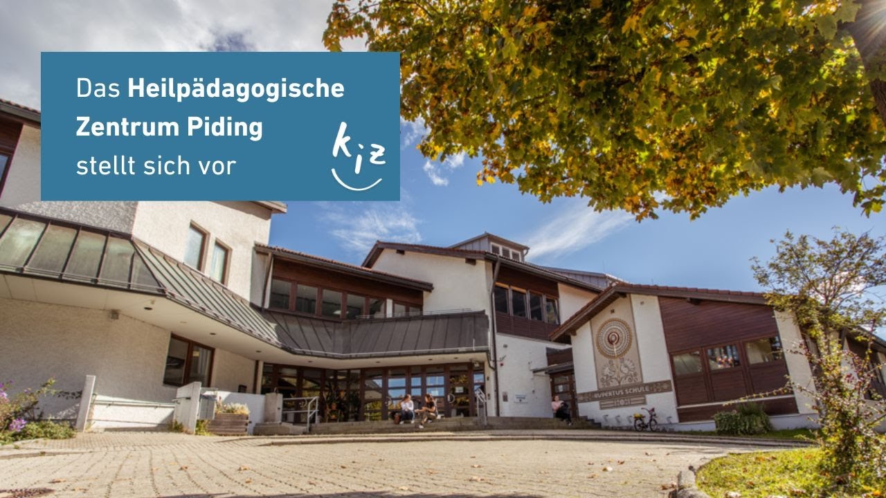 Das Heilpädagogische Zentrum Piding stellt sich vor