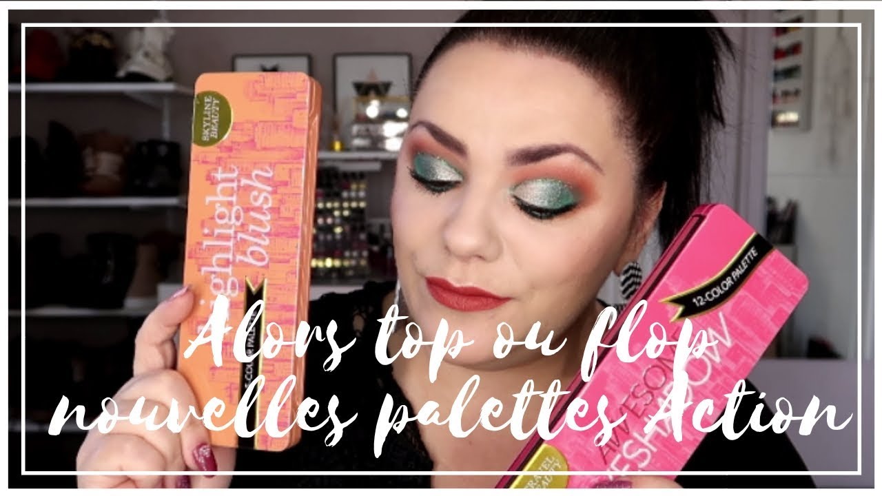 NOUVELLES PALETTES ACTION :  TOP OU FLOP ?