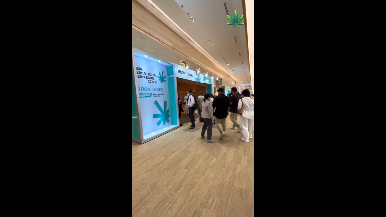 THAI-LAND DIARIE'S #hempexpo #thailand #expothailand2022 #event #hempexpothailand #cbd #hemp