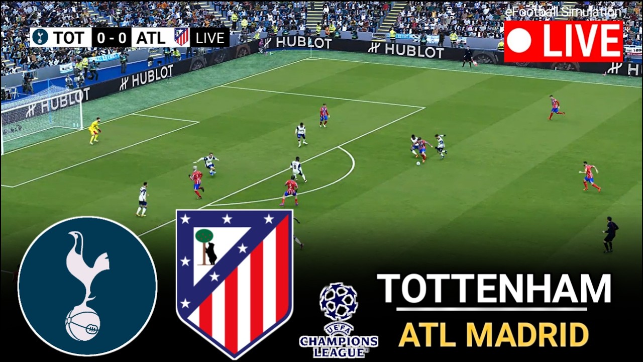 🔴LIVE- Tottenham vs Atletico Madrid l Uefa Champions League 2026 l eFootball Pes 21 Game  Simulation