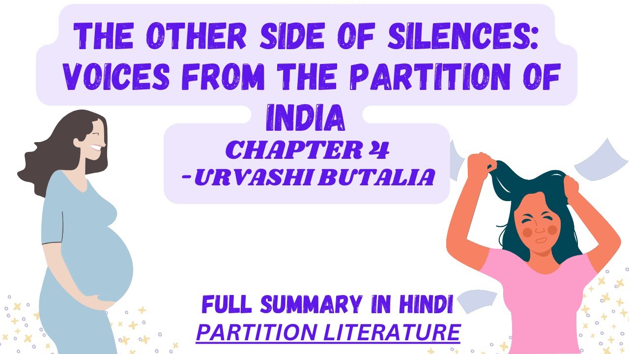 THE OTHER SIDE OF SILENCES: VOICES FROM THE PARTITION OF INDIA||CHAPTER 4||PARTITION LITERATURE
