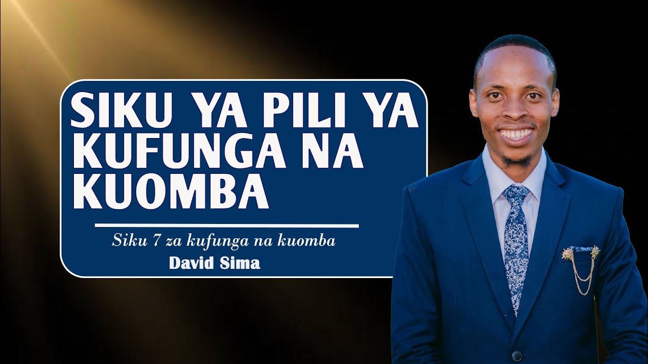 LIVE : SIKU YA PILI YA KUFUNGA NA KUOMBA | KUOMBEA MAHUSIANO NA NDOA | DAVID SIMA