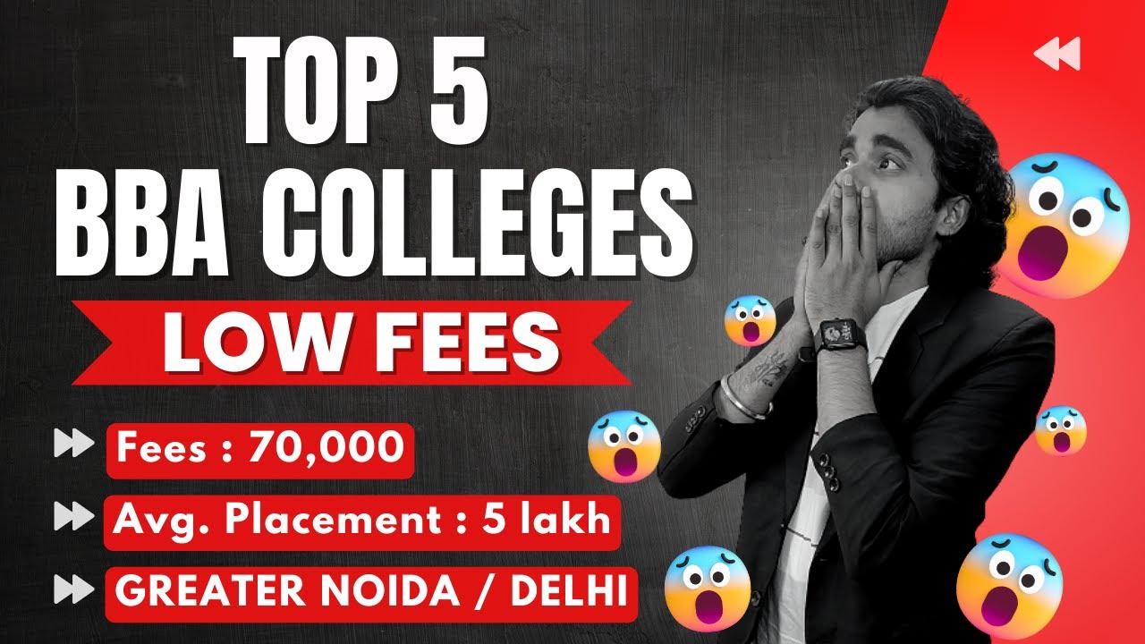 Top Affordable BBA Colleges in India | Best BBA Colleges Fees & Placement | Low fees High Placement