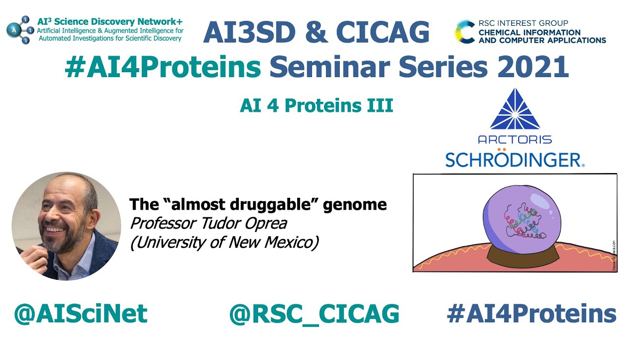 AI4Proteins: The &ldquo;almost druggable&rdquo; genome &ndash; Professor Tudor Oprea