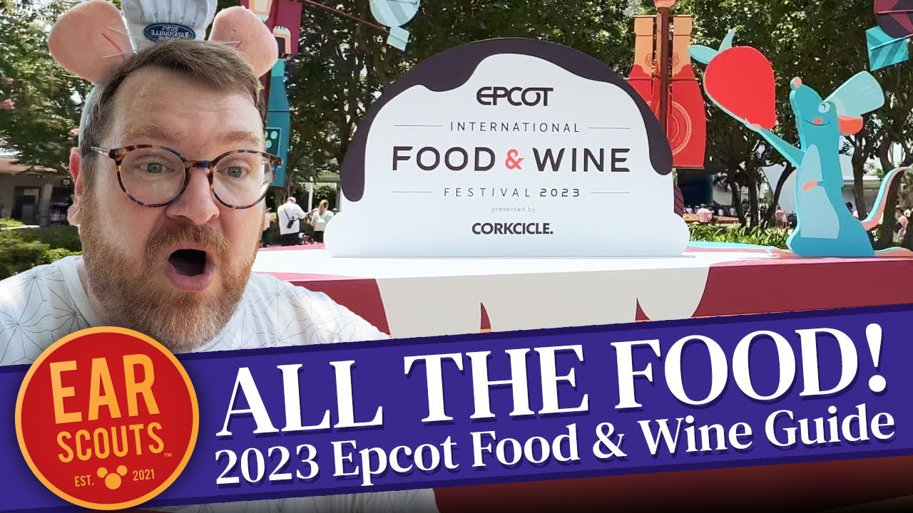 ALL THE FOOD! Our Ultimate Guide to the 2023 Epcot Food and Wine Festival: Reviews, Tips & Top Picks