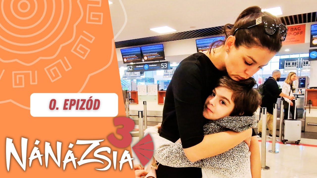 Hát akkor újra nekikezdünk! - NÁNÁZSIA III./0. EPIZÓD