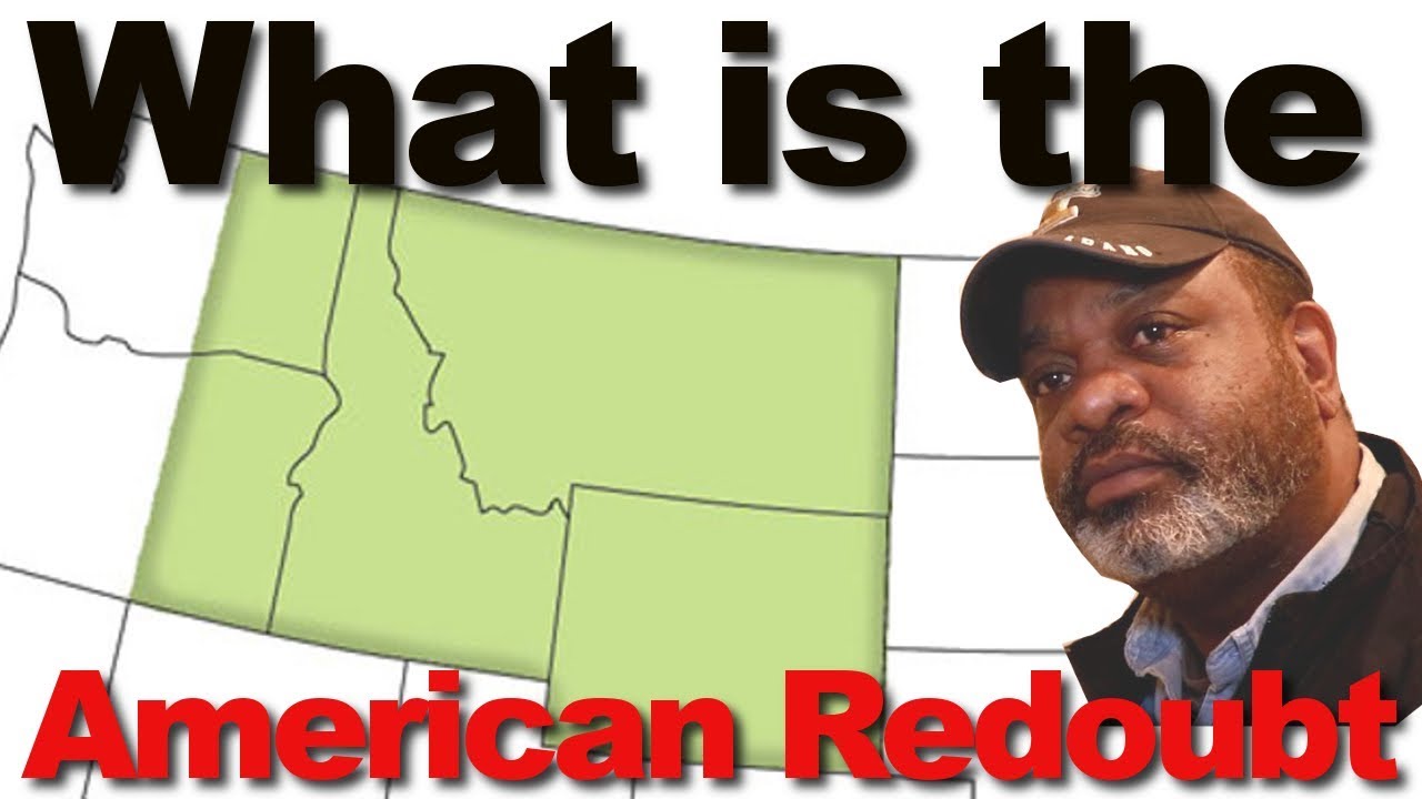 What is the American Redoubt?