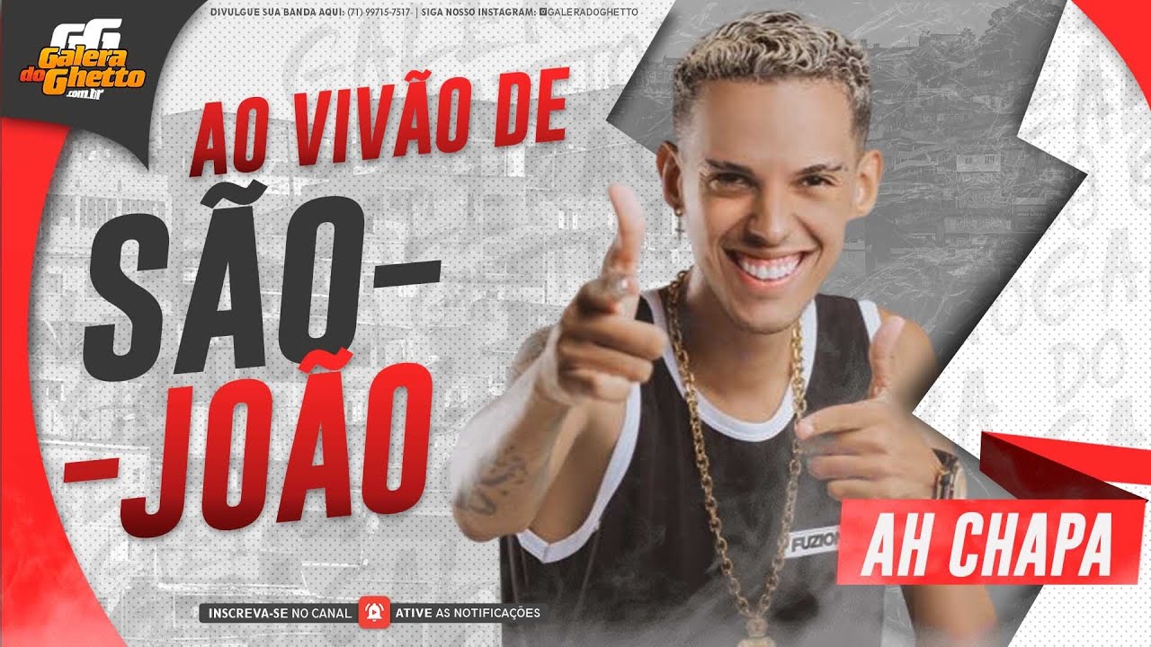 AH CHAPA - AO VIVÃO DE SÃO JOÃO 2024 - ATUALIZADO
