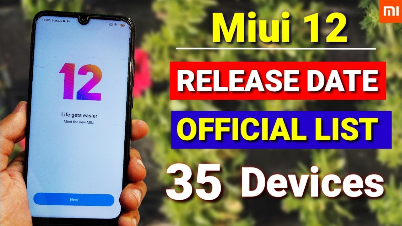 Miui 12 Global Stable update release date in India | Supported devices list | Miui 12 features