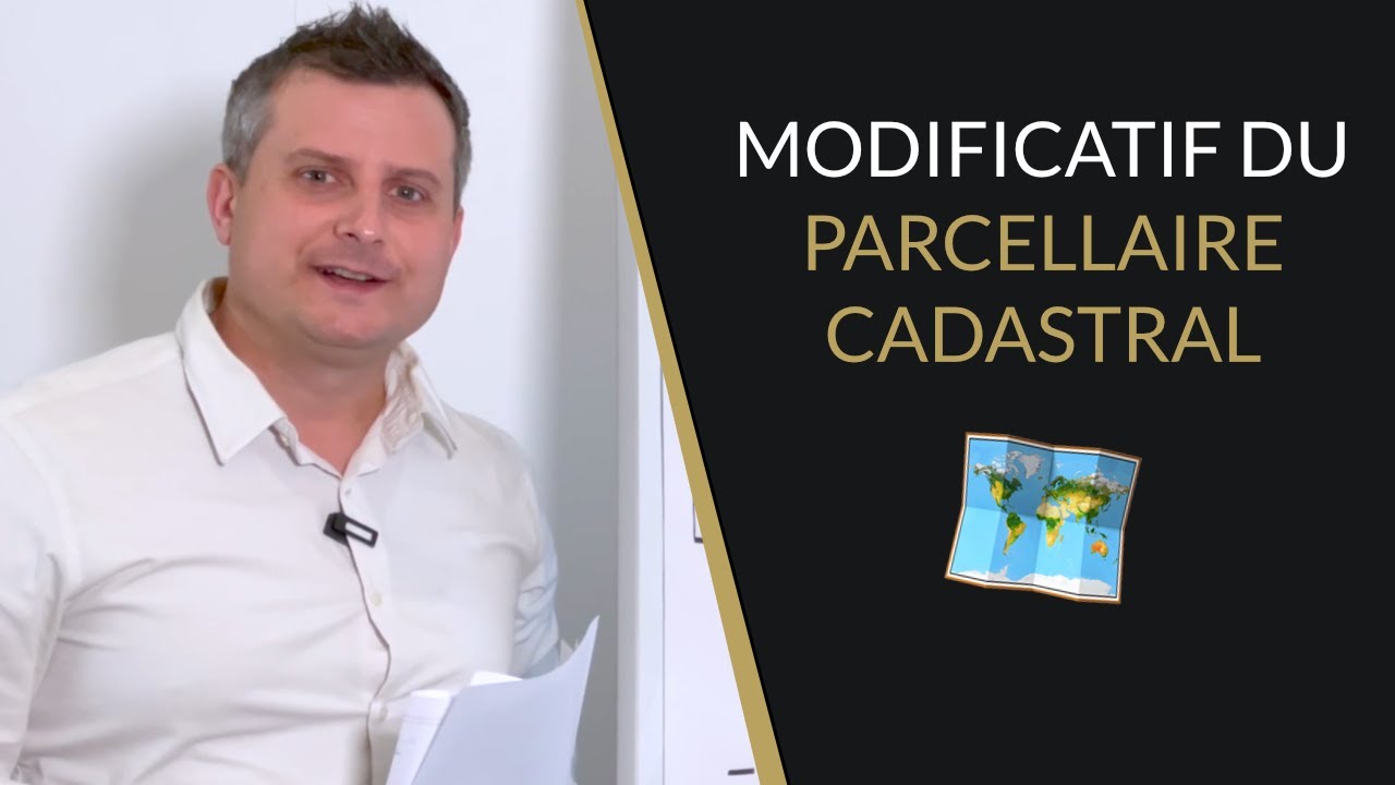 🟢 Modificatif du parcellaire cadastral (CADASTRE)
