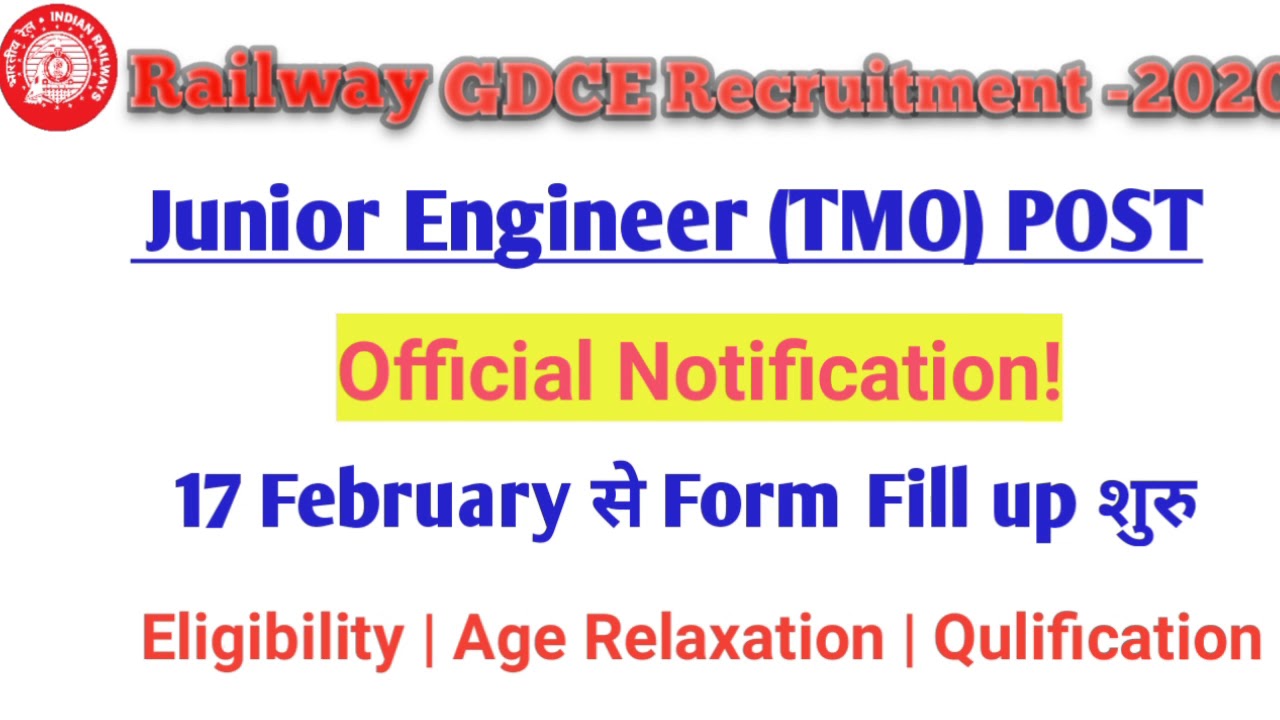 Railway GDCE  Recruitment 2020| Jr.Engineer(T.M.O) Post-50| Full Official Notification|Eastern zone