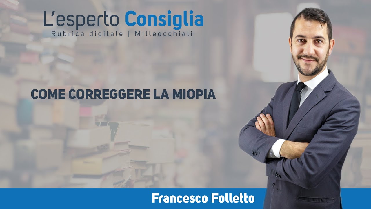COME CORREGGERE LA MIOPIA