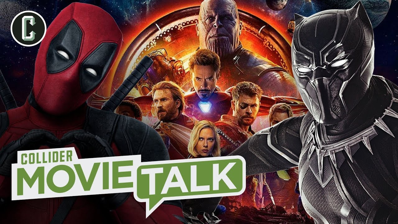 Infinity War, Black Panther and Deadpool 2 Box Office Debunk Superhero Fatigue? - Movie Talk