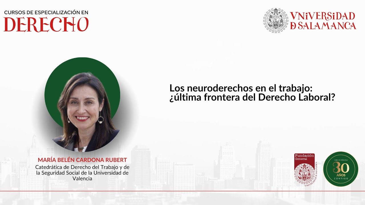 Los neuroderechos en el trabajo: ¿última frontera del Derecho Laboral?