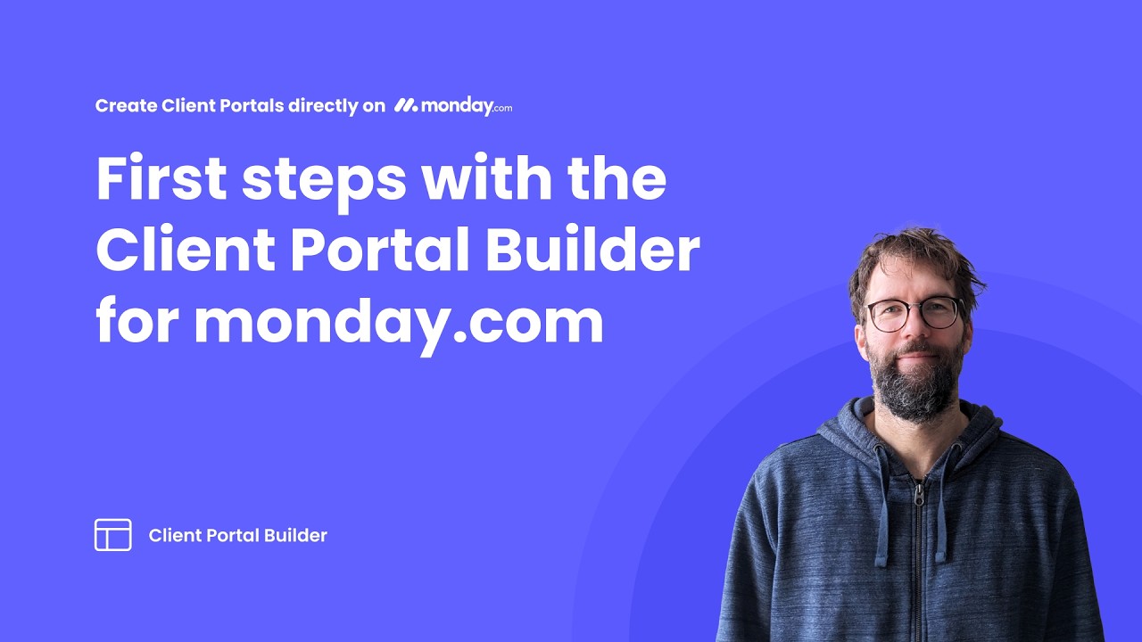First steps in 2026 with Client Portal Builder for monday.com | Tutorial 🎓 #clientportal #mondaycom