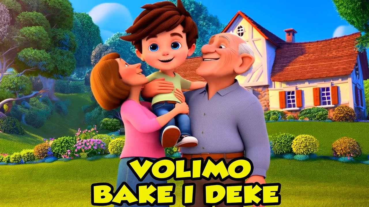 VOLIMO BAKE I DEKE | 🎵 Najlep&scaron;a pesma o bakama i dekama | Pesmice za decu
