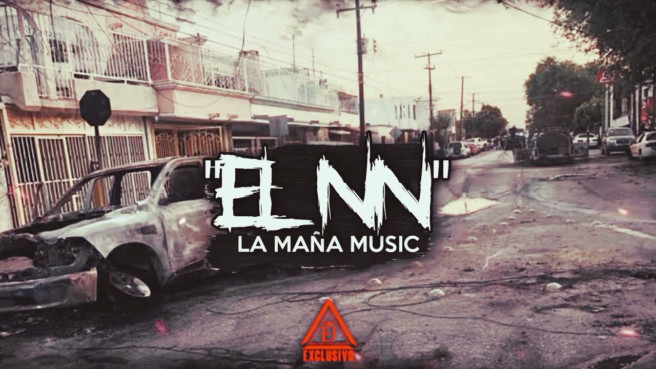 El NN - La Maña Music  (Audio Oficial) 