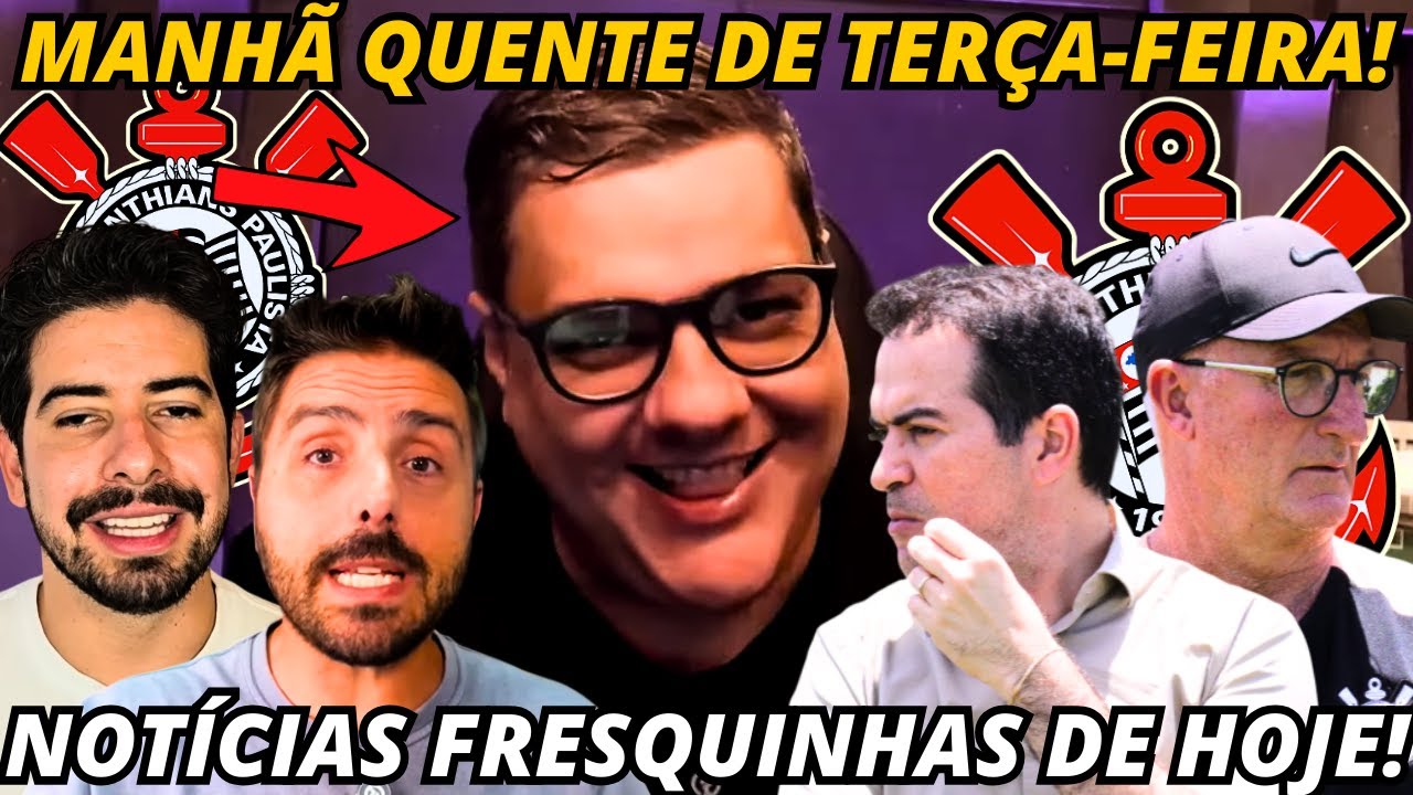 🚨NOTÍCIA QUENTE FIEL! FONTE APUROU E CONTOU TUDO! PODE COMEMORAR! SAMIR E AS NOTÍCIAS DO CORINTHIANS