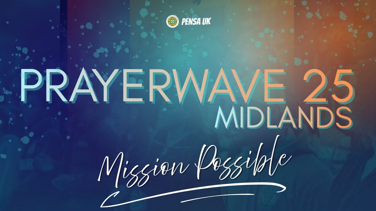 PRAYERWAVE 25 MIDLANDS