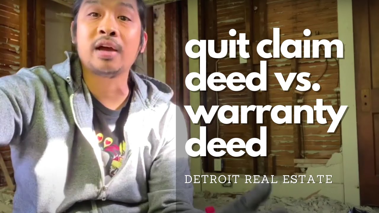Quit Claim Deed vs. Warranty Deed - Detroit Real Estate Investing 101