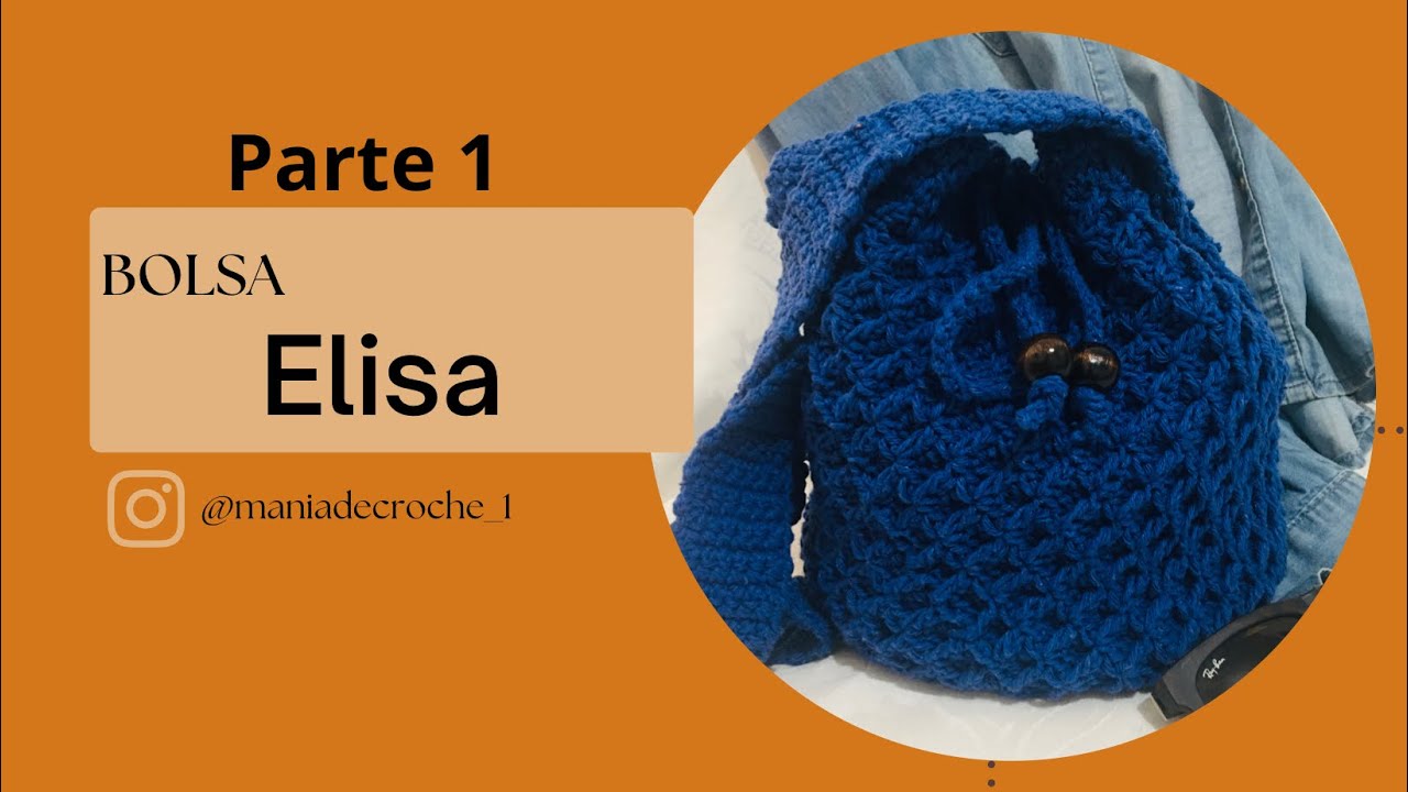 Bolsa Elisa (parte 1)/ bolsa saco