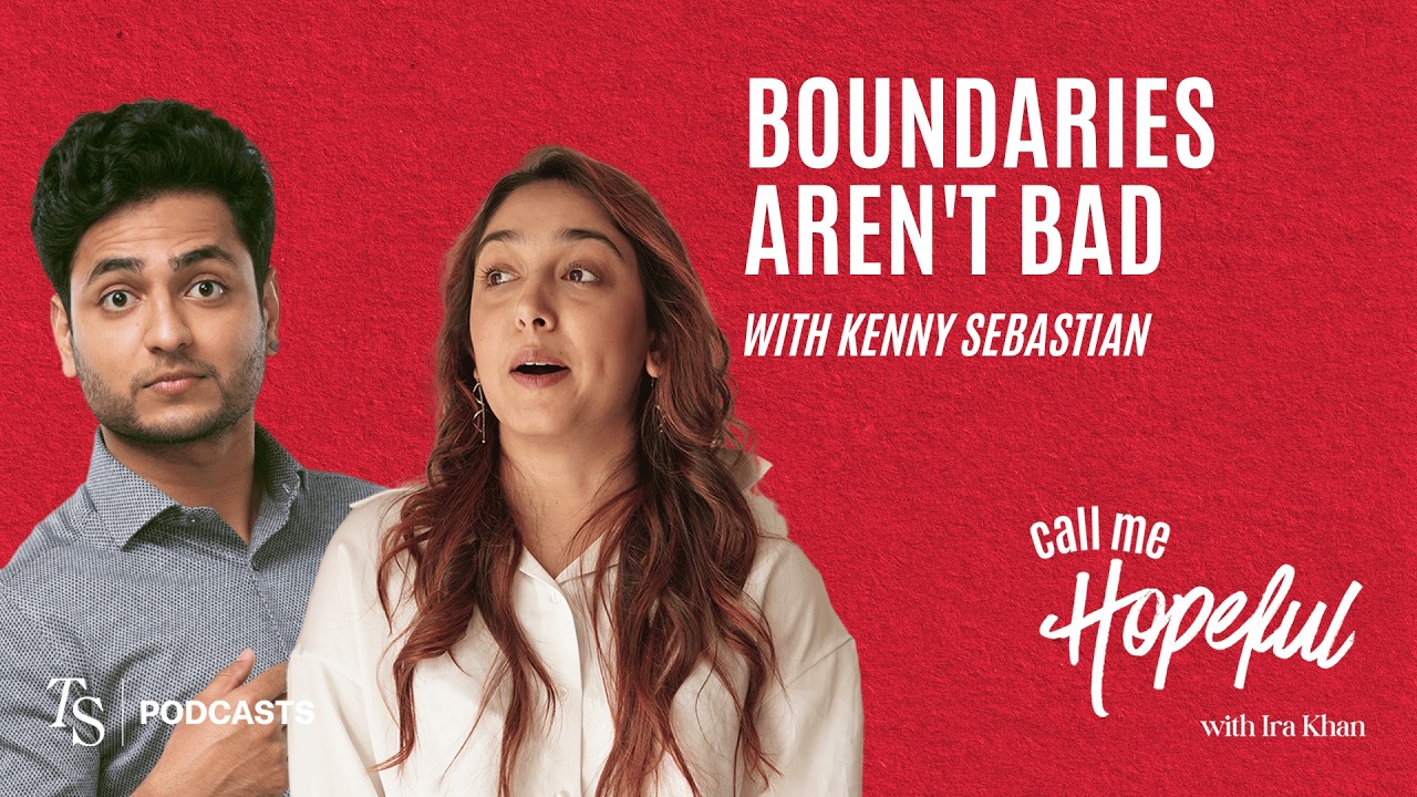 So You Want to Set Boundaries? ft. @KennySebastian | Call Me Hopeful