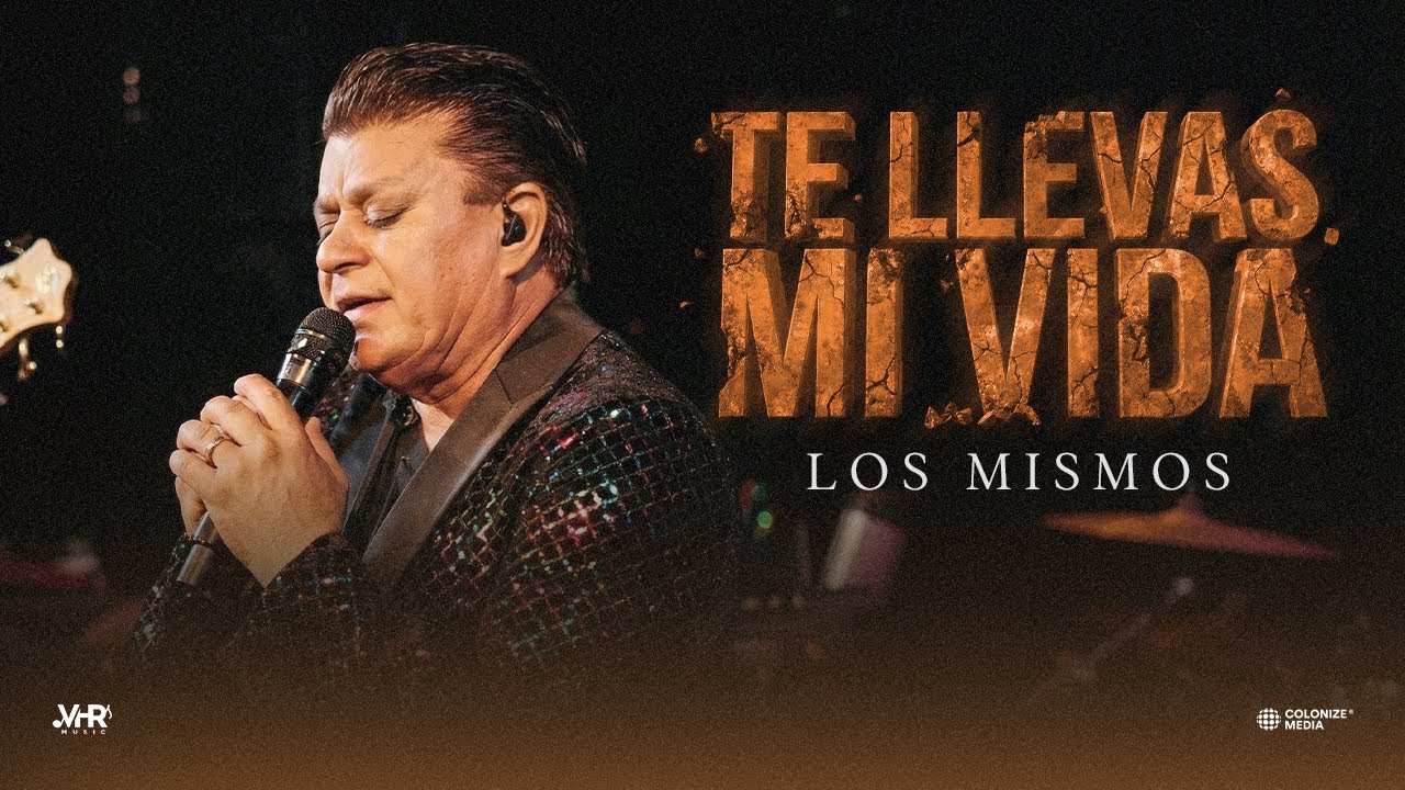 Los Mismos - Te Llevas Mi Vida (En Vivo)