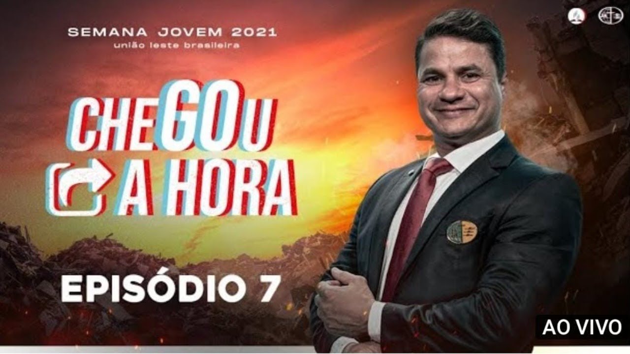 Pr. Eduardo Batista | #CheGOuAHora | Semana Jovem 2021 | #Ep7