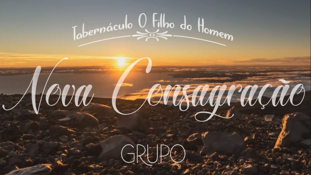 Hino: Nova Consagração - GRUPO