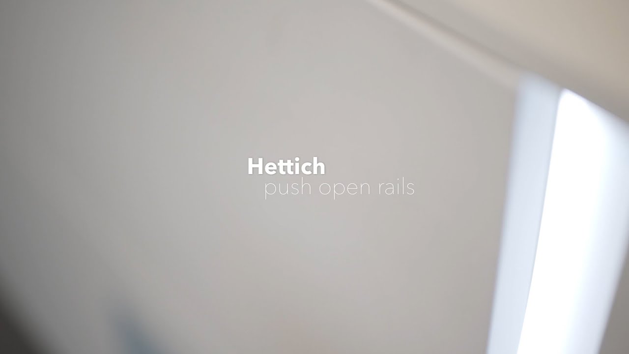 Hettich push open rails