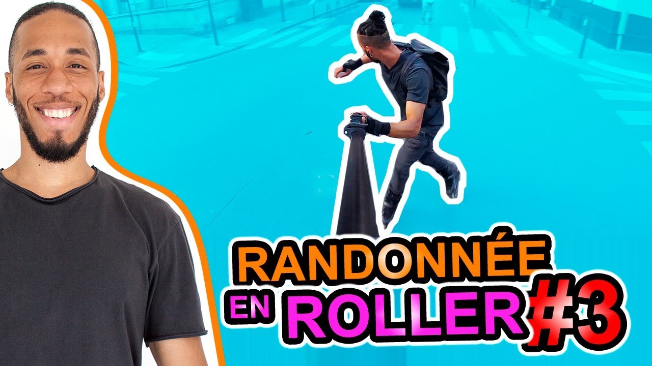 RANDONNÉE EN ROLLER #3 - LA RANDO DU JEUDI / PARIS