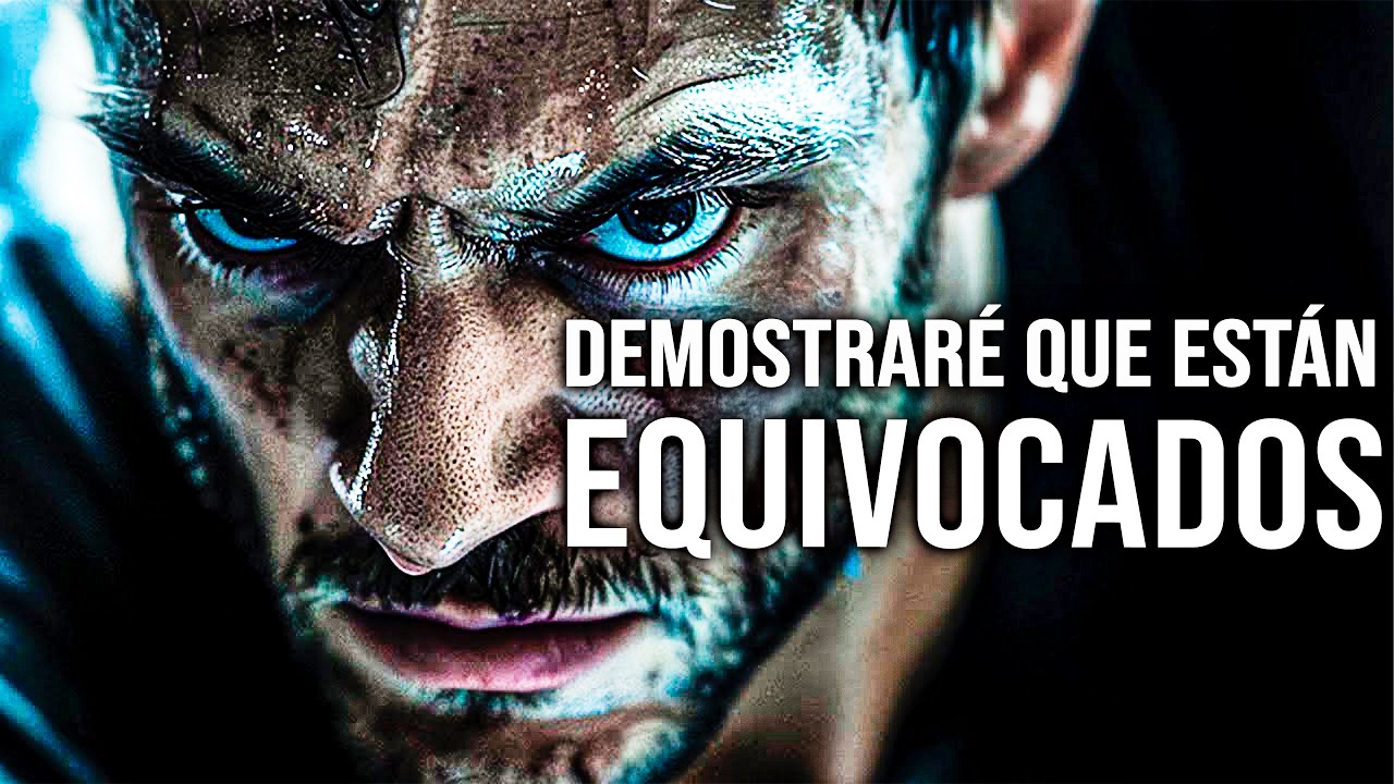 VOY A PROBAR QUE SE EQUIVOCAN | Poderoso Discurso Motivacional